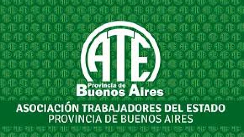 ATE bonaerense solicitó una urgente reapertura de la paritaria