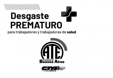 Desgaste prematuro. Trabajadorxs de la salud