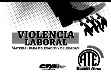 Violencia Laboral: Material para delegados y delegadas