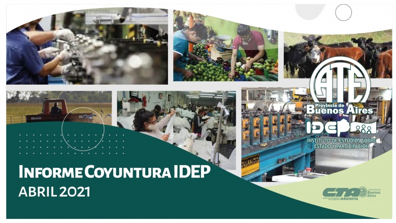 Informe de coyuntura IDEP Abril 2021