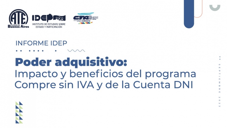 Poder adquisitivo: impacto y beneficios del programa Compre sin IVA y de la cuenta DNI